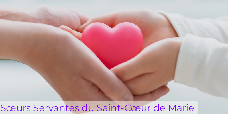 Sœurs Servantes du Saint-Cœur de Marie Sœurs Servantes du Saint-Cœur de Marie